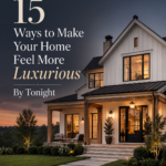 Ways to elevate your home tonight